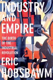 Industry and empire by Eric Hobsbawm