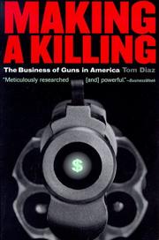 Cover of: Making a Killing by Tom Diaz, Tom Diaz