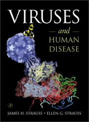 Cover of: Viruses and Human Disease by Ellen G. Strauss, James H. Strauss