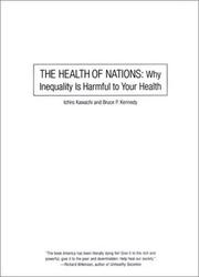 Cover of: The Health of Nations: Why Inequality is Harmful to Your Health