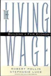 Cover of: The Living Wage: Building a Fair Economy