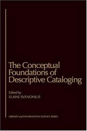 Cover of: The Conceptual foundations of descriptive cataloging by edited by Elaine Svenonius.