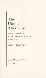 Cover of: The utopian alternative | Carl Guarneri
