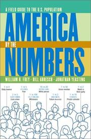 Cover of: America by the Numbers: A Field Guide to the US Population