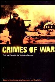 Cover of: Crimes of War: Guilt and Denial in the Twentieth Century