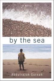 Cover of: By the sea by Abdulrazak Gurnah