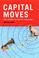 Cover of: Capital Moves