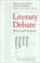 Cover of: Literary Debate: Texts and Contexts