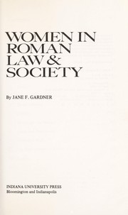 Cover of: Women in Roman law & society by Jane F. Gardner