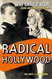Cover of: Radical Hollywood: the untold story behind America's favorite movies