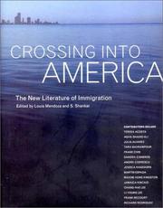 Cover of: Crossing into America: the new literature of immigration