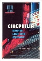 Cover of: Cinephilia: Movies, Love and Memory