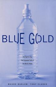 Cover of: Blue gold by Maude Barlow