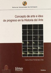 Cover of: Concepto de arte e idea de progreso en la historia del arte	 by 