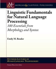 Cover of: Linguistic fundamentals for natural language processing : 100 essentials from morphology and syntax	