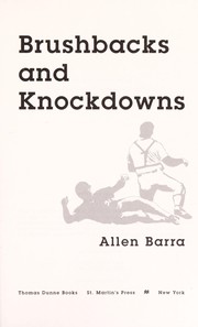 Cover of: Brushbacks and knockdowns by Allen Barra