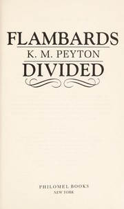Flambards Divided by K. M. Peyton