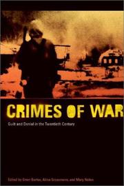 Cover of: Crimes of War: Guilt and Denial in the Twentieth Century