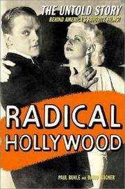 Cover of: Radical Hollywood by Paul Buhle, David Wagner, Dave Wagner