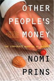 Cover of: Other People's Money: The Corporate Mugging of America