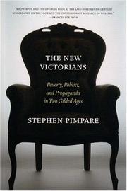 Cover of: The New Victorians: Poverty, Politics, and Propaganda in Two Gilded Ages