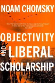 Cover of: Objectivity and Liberal Scholarship by Noam Chomsky