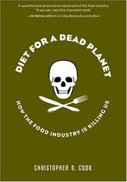 Cover of: Diet for a Dead Planet: How the Food Industry Is Killing Us