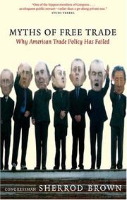 Cover of: Myths of Free Trade by Sherrod Brown
