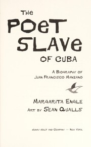 Cover of: The poet slave of Cuba : a biography of Juan Francisco Manzano