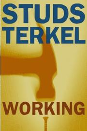 Cover of: Working by Studs Terkel
