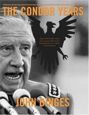 Cover of: The Condor Years by John Dinges