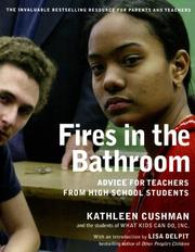 Cover of: Fires in the Bathroom by Kathleen Cushman, Lisa Delpit