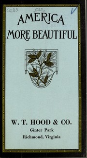 Cover of: Hardy trees and plants for every place and purpose | W.T. Hood & Co