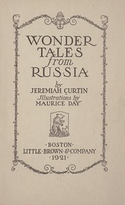 Cover of: Wonder tales from Russia by Jeremiah Curtin