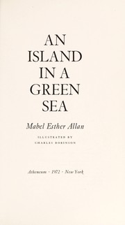 An island in a green sea by Mabel Esther Allan