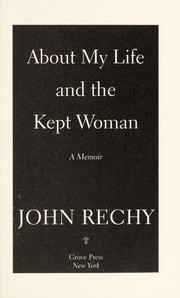 Cover of: About my life and the kept woman : a memoir by 