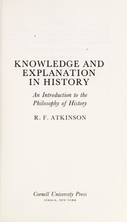 Cover of: Historical explanation: re-enactment and practical inference
