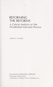 Reforming the reforms by James W. Ceaser