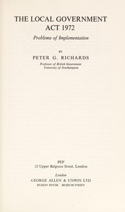 Cover of: The Local Government Act 1972 : problems of implementation