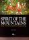 Cover of: Spirit Of The Mountains