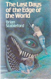 Cover of: The Last Days of the Edge of the World | Brian Stableford
