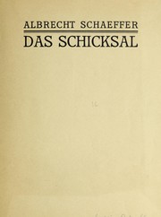 Cover of: Das Schicksal by Albrecht Schaeffer