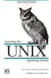 Cover of: Learning the UNIX Operating System by Grace Todino-Gonguet, John Strang, Jerry Peek