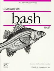 Cover of: Learning the bash Shell | Cameron Newham