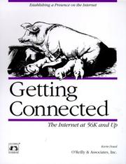 Cover of: Getting Connected: The Internet at 56K and Up