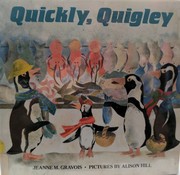 Cover of: Quickly, Quigley | Jeanne M. Gravois