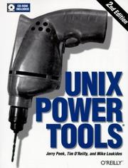 Cover of: UNIX Power Tools by Jerry Peek, Tim O'Reilly, Mike Loukides, Shelley Powers, Electronic Publishing, Jerry Peek, Tim O'Reilly, Mike Loukides