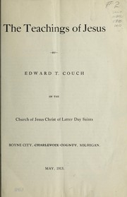 Cover of: The teachings of Jesus | Edward T. Couch