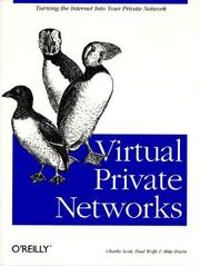 Cover of: Virtual Private Networks by Charlie Scott