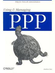 Cover of: Using and Managing PPP by Andrew Sun